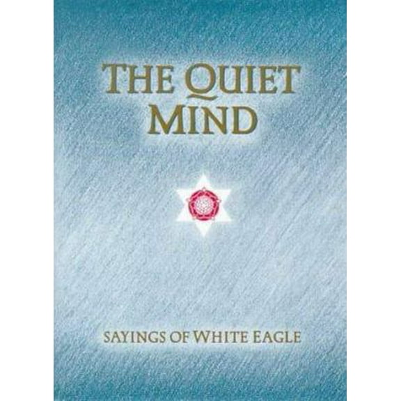 Pre-Owned The Quiet Mind (Hardcover) 0854870091 9780854870097