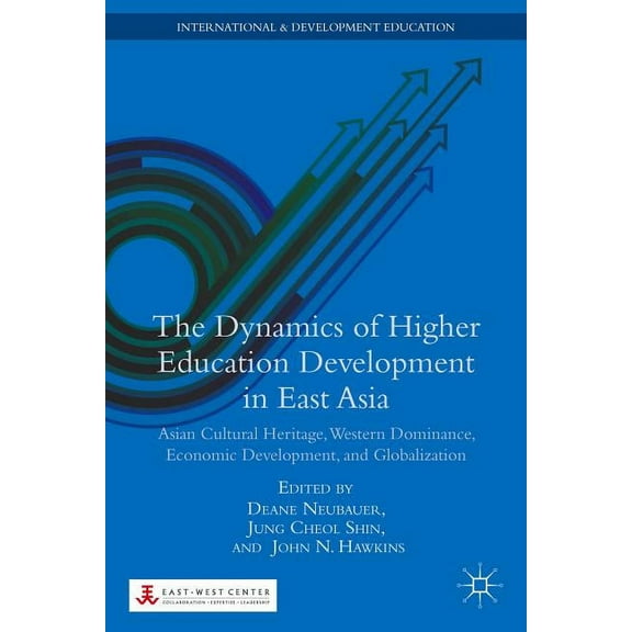 Dynamics Of Higher Education Development In East Asia