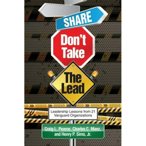 Pre-Owned Share, Don't Take the Lead (Paperback) 162396475X 9781623964757