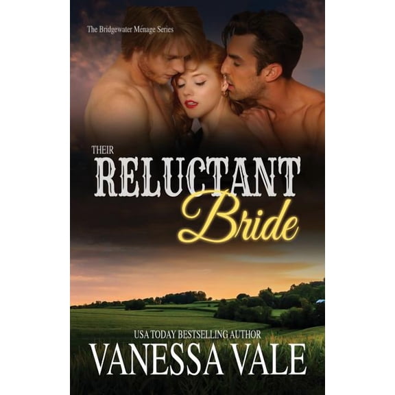 Bridgewater Ménage Their Reluctant Bride: Large Print, Book 6, (Paperback)