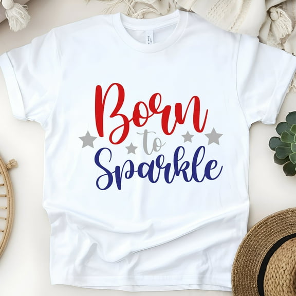 Born to Sparkle T-Shirt, Red White Blue Stars Patriotic Shirt for Girls & Women, White, Size S
