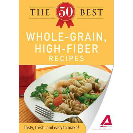 The 50 Best Whole-Grain Recipes - eBook