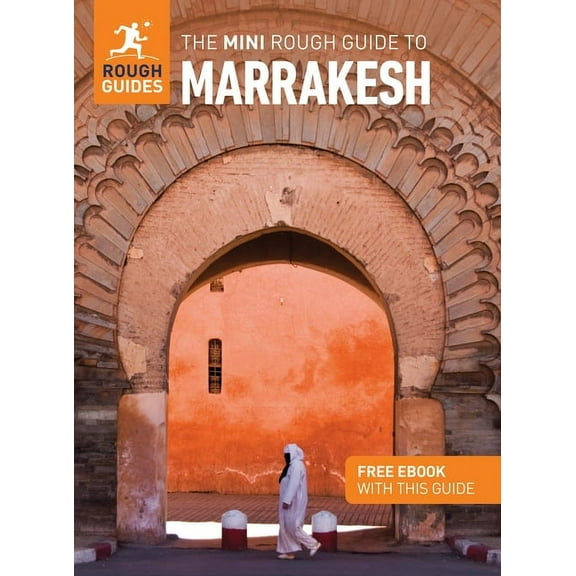 Mini Rough Guides The Mini Rough Guide to Marrakesh: Travel Guide with eBook, (Paperback)