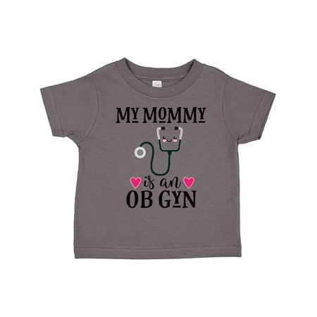 

Inktastic OB GYN Mom Baby Gift Gift Toddler Toddler Girl T-Shirt