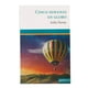 thumbnail image 1 of Cinco Semanas en Globo Julio Verne Novela, 1 of 4