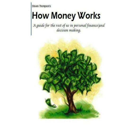 How Money Works, (Paperback)