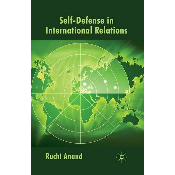 Self-Defense in International Relations, (Paperback)