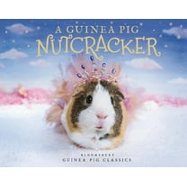 A Guinea Pig Nutcracker, (Hardcover)
