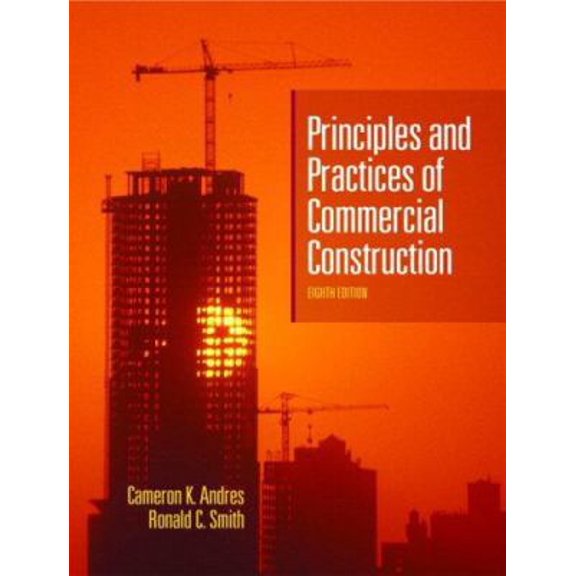 Pre-Owned Principles & Practices of Commercial Construction (Hardcover) 0131599232 9780131599239