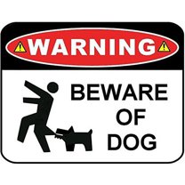 "Warning Beware of Dog" 11 inch by 9.5 inch Laminated Funny Sign