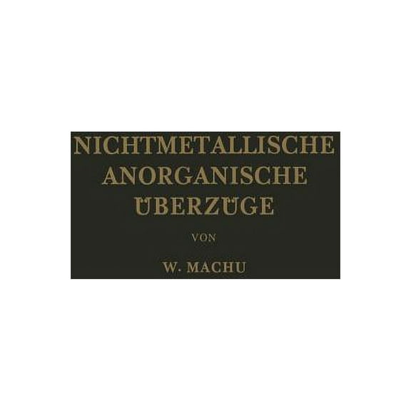 Nichtmetallische Anorganische ÃberzÃ¼ge, (Paperback)