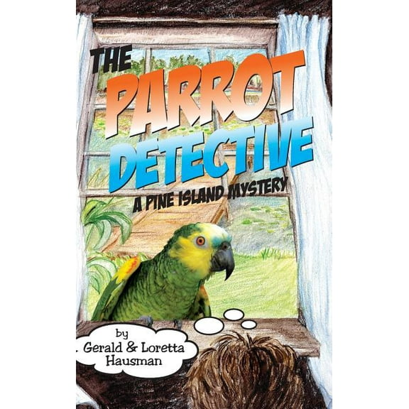 The Parrot Detective, (Hardcover)