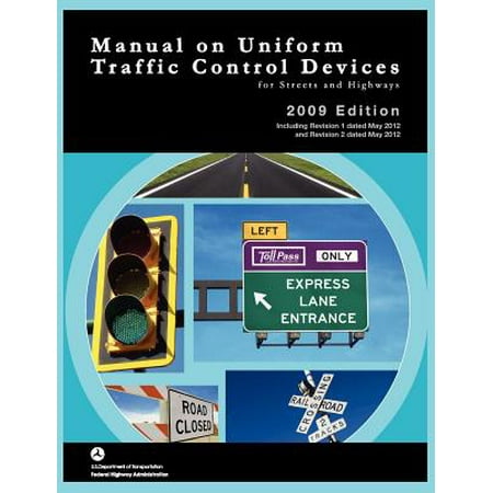 Manual on Uniform Traffic Control for Streets and Highways (Includes changes 1 and 2 dated May (Best Places To Stop On Highway 1)