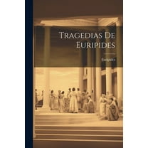 Tragedias De Euripides (Paperback)
