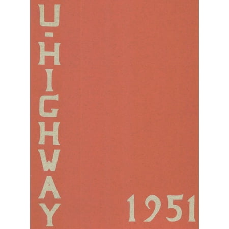 (Custom Reprint) Yearbook: 1951 University High School - U Highlights Yearbook (Chicago, IL)