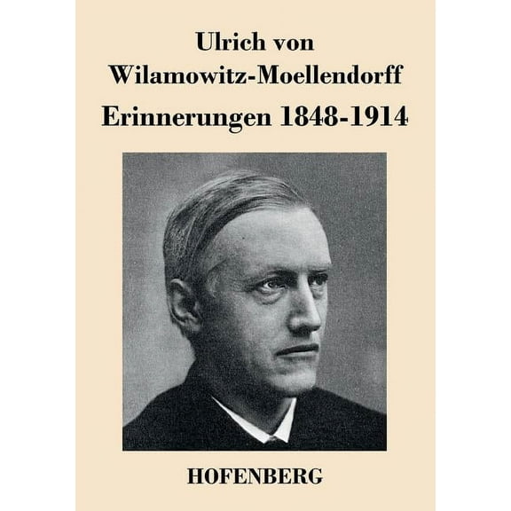 Erinnerungen 1848-1914 (Paperback)
