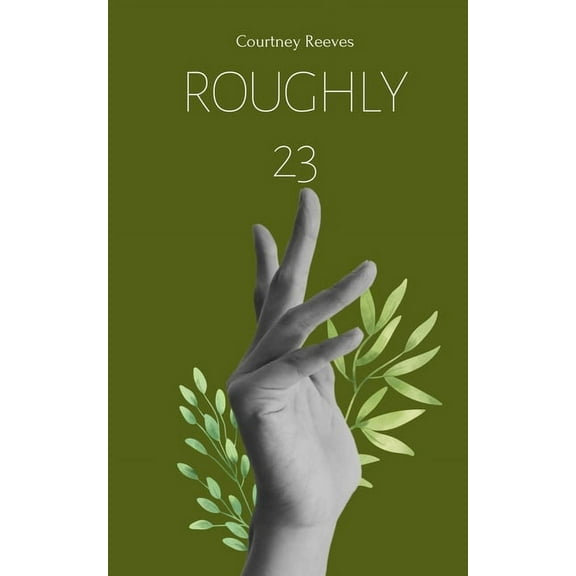 Roughly 23. (Paperback)