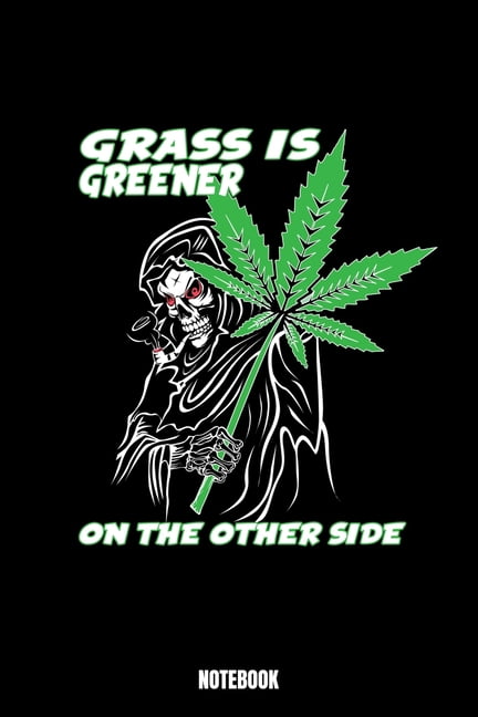 Grass Is Greener On The Other Side Notebook Thug Life Dream Log