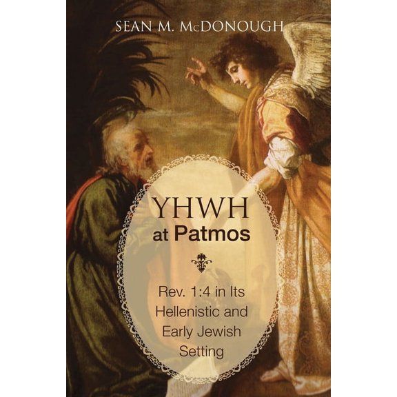 YHWH at Patmos (Paperback)