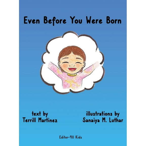 Even Before You Were Born, (Hardcover)