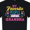 thumbnail image 4 of Inktastic My Favorite People Call Me Grandma with Flowers T-Shirt, 4 of 5
