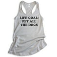 thumbnail image 1 of Life Goal Pet All The Dogs Tank Top, Ladies Racerback Tank Top, Dog Tank, Puppy Tank, Dog Owner Tank, Silver Gray, XX-Large, 1 of 3