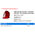 thumbnail image 2 of Right Tail Light Assembly - Compatible with 2006 - 2011 Hyundai Accent Sedan 2007 2008 2009 2010, 2 of 2