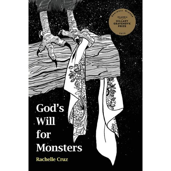Hillary Gravendyk Prize God's Will for Monsters, Book 2, (Paperback)
