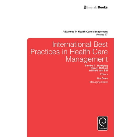 International Best Practices in Health Care Management - (Service Delivery Management Best Practices)