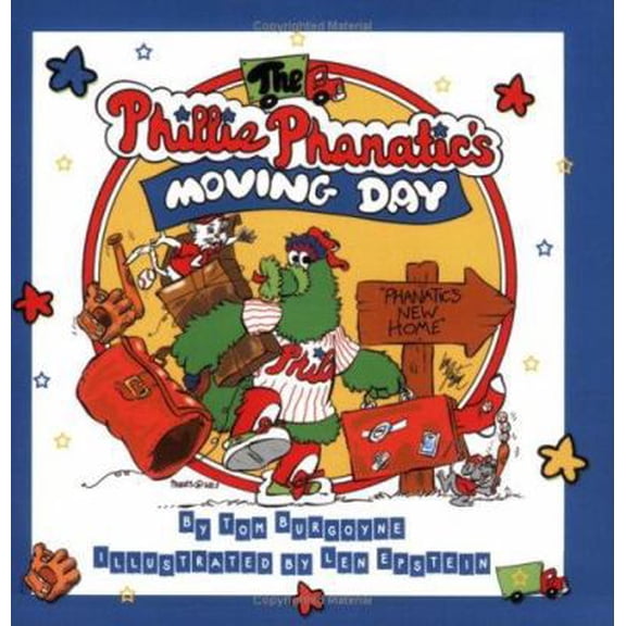 Pre-Owned The Phillie Phanatic's Moving Day (Paperback) by Tom Burgoyne