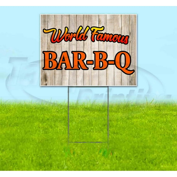 World Famous Bbq (18" x 24") Yard Sign, Includes Metal Step Stake