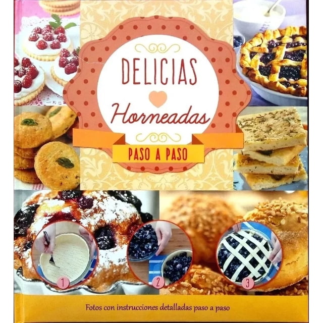 Libro Repostería Delicias Horneadas Paso A Paso - Clasa