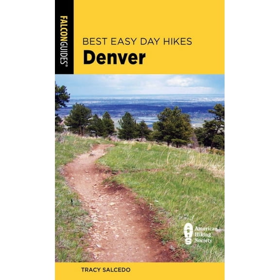 Best Easy Day Hikes Best Easy Day Hikes Denver, (Paperback)