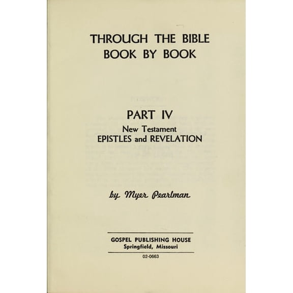 Pre-Owned Through the Bible Book by Book: Romans to Revelations/Part 4 (Through the Bible Book by Book) (Paperback) 0882436635