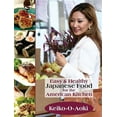 thumbnail image 1 of Pre-Owned Easy & Healthy Japanese Food for the American Kitchen (Hardcover) 188495667X 9781884956676, 1 of 1