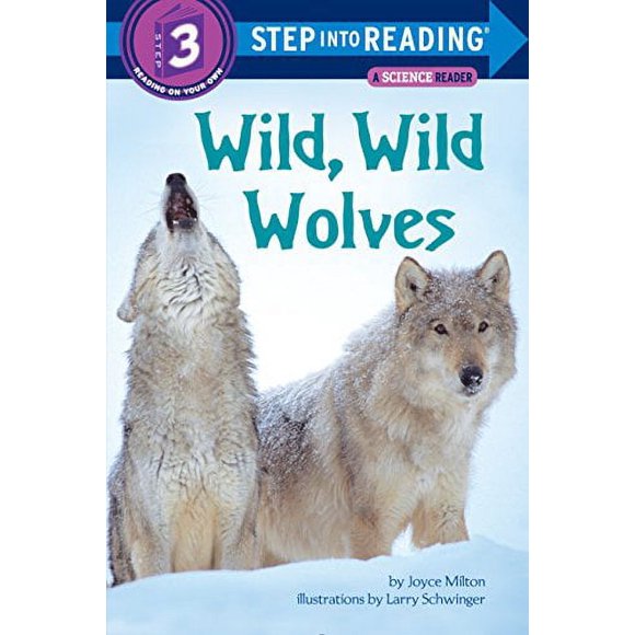 Pre-Owned: Wild, Wild Wolves (Step into Reading) (Paperback, 9780679810520, 0679810528)