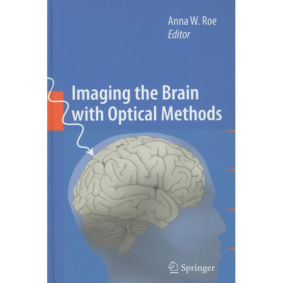 Imaging the Brain with Optical Methods, (Hardcover)