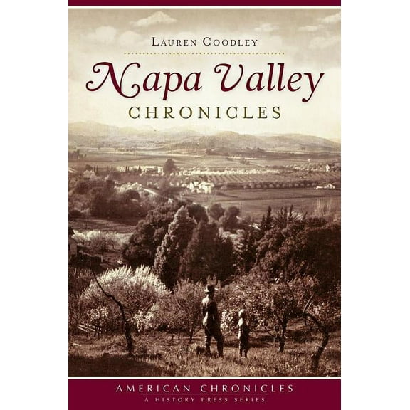 American Chronicles: Napa Valley Chronicles (Paperback)
