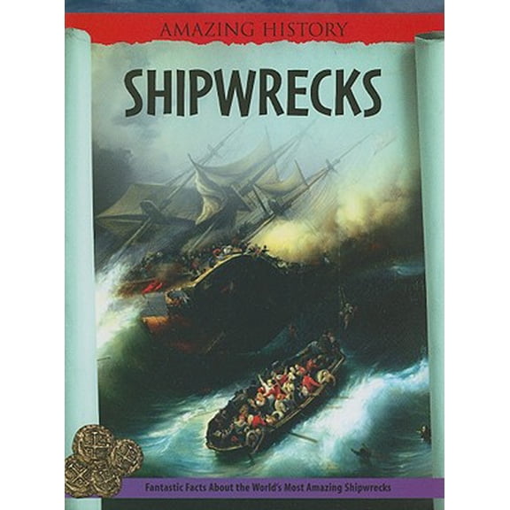 Shipwrecks (Library Binding) 9781599201054