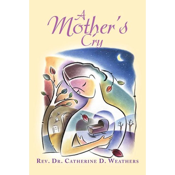 A Mother's Cry, (Paperback)