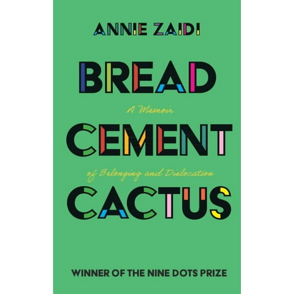 Bread, Cement, Cactus, (Paperback)