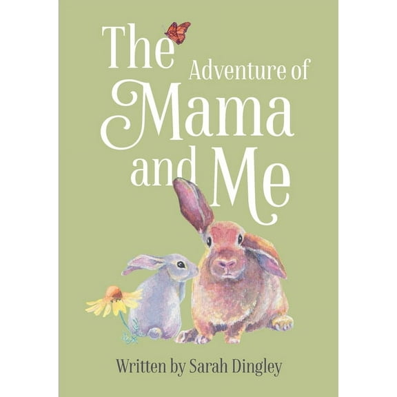 The Adventure of Mama and Me, (Paperback)