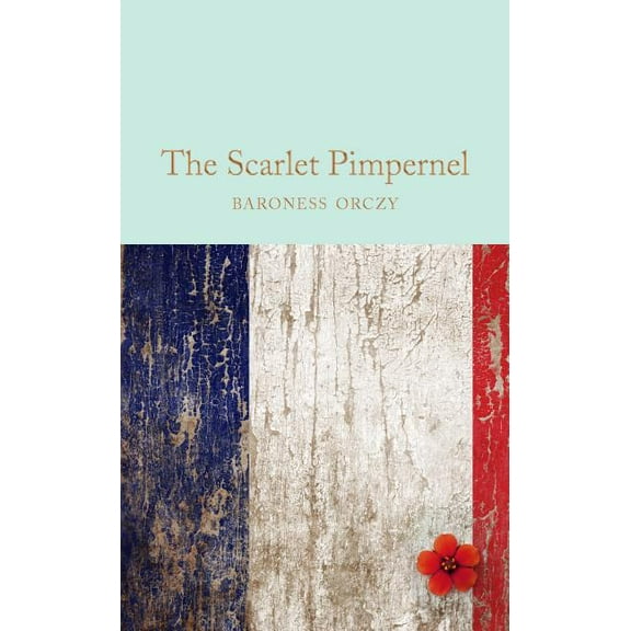 The Scarlet Pimpernel, (Hardcover)