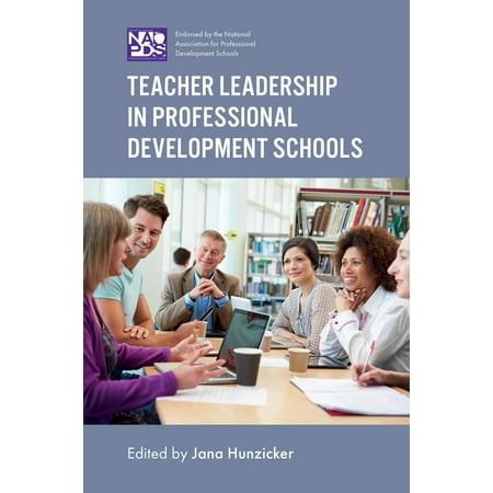 Teacher Leadership in Professional Development Schools -