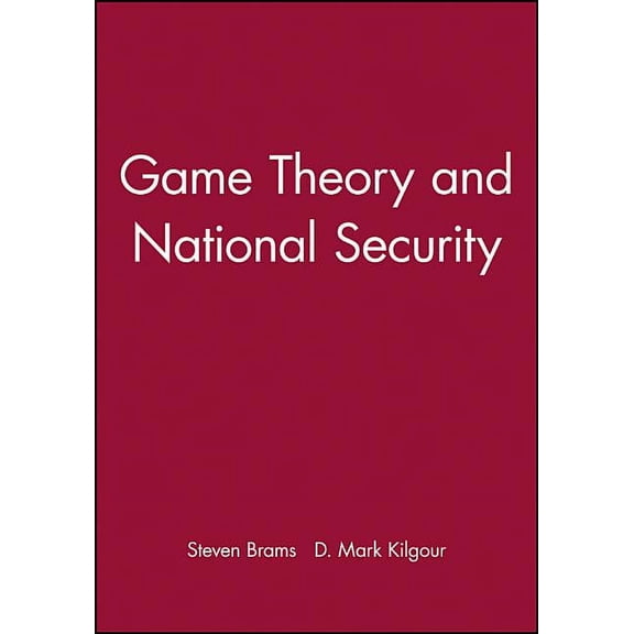 Game Theory and National Security, (Hardcover)