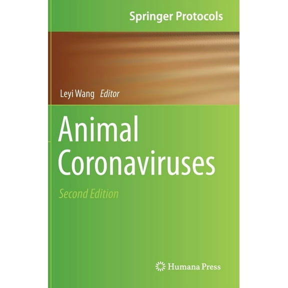Springer Protocols Handbooks Animal Coronaviruses, (Hardcover)