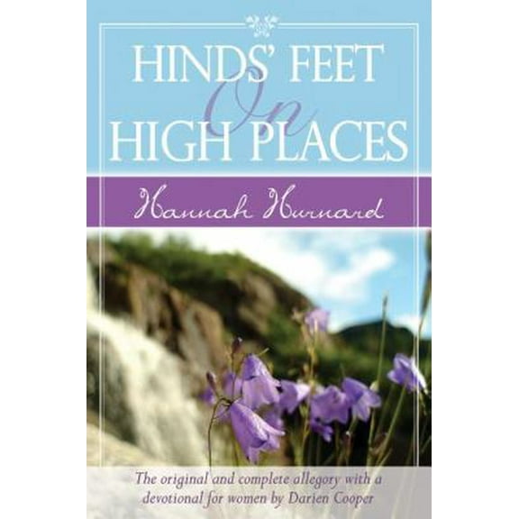 Pre-Owned Hinds' Feet on High Places: Delightfully Illustrated and Arranged for Children, 9780768422788, 0768422787, Paperback, 2nd edition