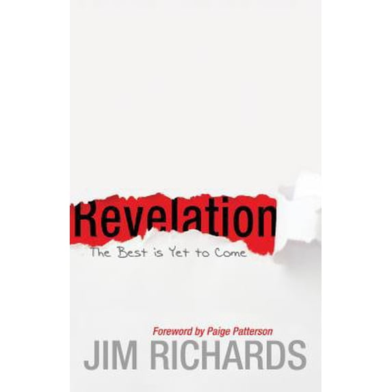 Pre-Owned Revelation: The Best Is Yet to Come (Paperback) 1622451805 9781622451807