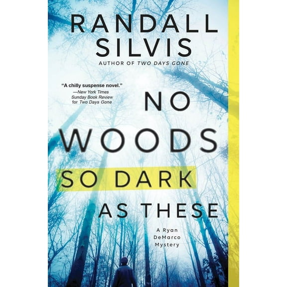 Ryan DeMarco Mystery No Woods So Dark as These, Book 4, (Paperback)