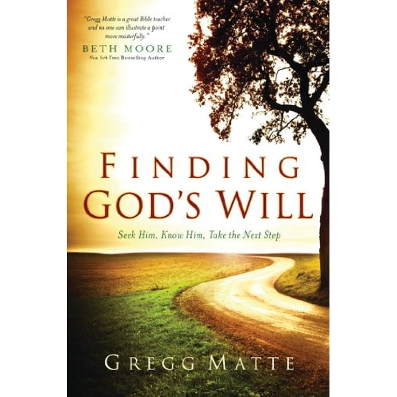 Pre-Owned Finding God's Will: Seek Him, Know Him, Take the Next Step, 9780830758517, 0830758518, Paperback,